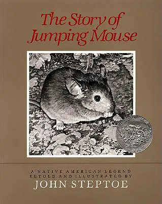 Opowieść o skaczącej myszy: Zdobywca nagrody Caldecotta - The Story of Jumping Mouse: A Caldecott Honor Award Winner