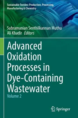 Zaawansowane procesy utleniania w ściekach zawierających barwniki: Tom 2 - Advanced Oxidation Processes in Dye-Containing Wastewater: Volume 2