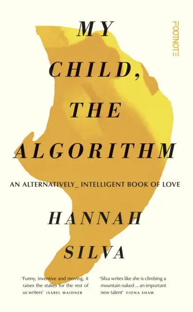 Moje dziecko, algorytm - alternatywnie inteligentna książka o miłości - My Child, the Algorithm - An alternatively intelligent book of love