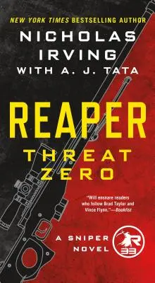 Reaper: Threat Zero: Powieść snajperska - Reaper: Threat Zero: A Sniper Novel