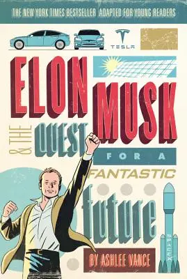 Elon Musk i dążenie do fantastycznej przyszłości - Elon Musk and the Quest for a Fantastic Future