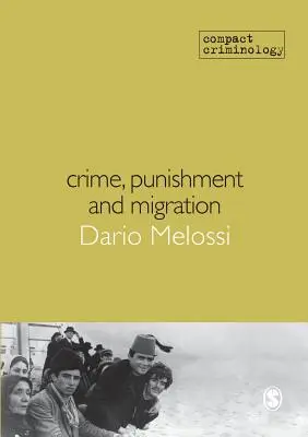 Przestępczość, kara i migracja - Crime, Punishment and Migration