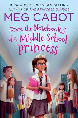 Z pamiętników księżniczki z gimnazjum: Meg Cabot; czyta Kathleen McInerney - From the Notebooks of a Middle School Princess: Meg Cabot; Read by Kathleen McInerney