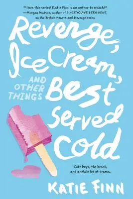 Zemsta, lody i inne rzeczy, które najlepiej podawać na zimno - Revenge, Ice Cream, and Other Things Best Served Cold