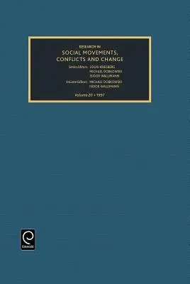 Badania nad ruchami społecznymi, konfliktami i zmianami, tom 20 - Research in Social Movements, Conflicts and Change, Volume 20