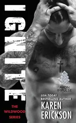 Ignite: Seria Wildwood - Ignite: The Wildwood Series