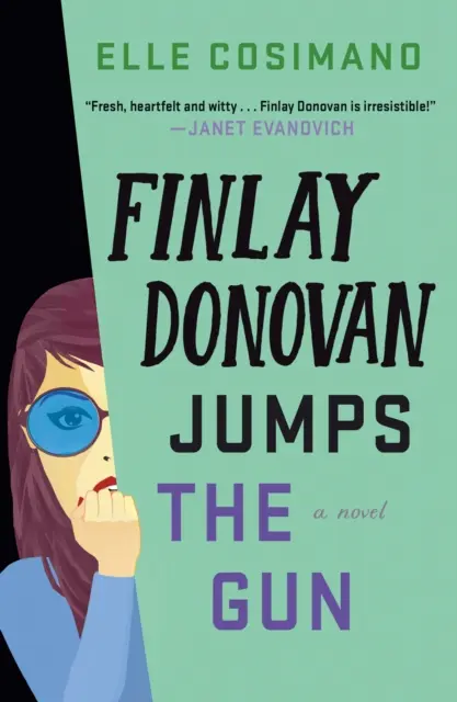 Finlay Donovan skacze z pistoletu - powieść - Finlay Donovan Jumps the Gun - A Novel