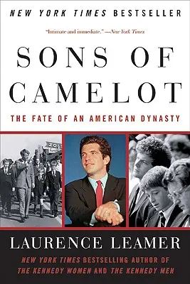 Synowie Camelotu: Losy amerykańskiej dynastii - Sons of Camelot: The Fate of an American Dynasty