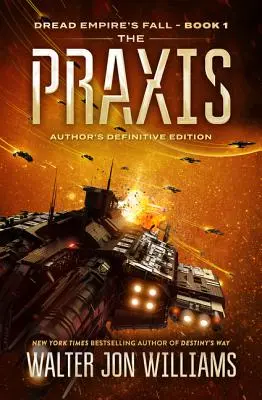 The Praxis: Upadek przerażającego imperium - The Praxis: Dread Empire's Fall