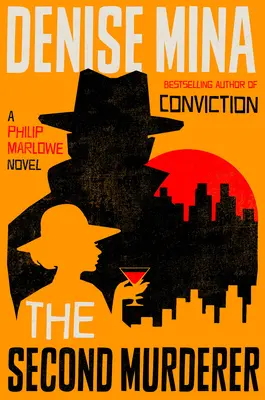 Drugi morderca: Powieść o Philipie Marlowe - The Second Murderer: A Philip Marlowe Novel