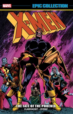 X-Men Epic Collection: The Fate of the Phoenix [New Printing]