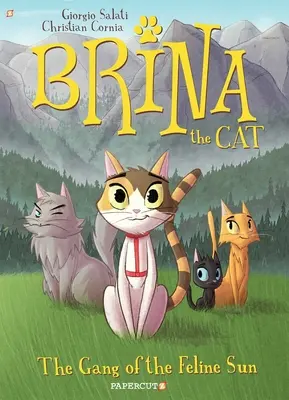 Brina the Cat: Gang kociego słońca - Brina the Cat: The Gang of the Feline Sun