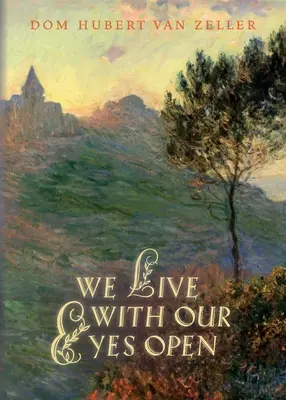 Żyjemy z otwartymi oczami - We Live with Our Eyes Open