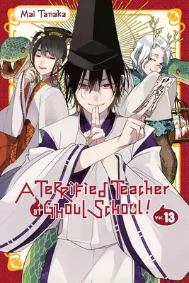 A Terrified Teacher at Ghoul School!, Vol. 13: Tom 13 - A Terrified Teacher at Ghoul School!, Vol. 13: Volume 13