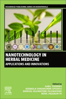 Nanotechnologia w medycynie ziołowej: Zastosowania i innowacje - Nanotechnology in Herbal Medicine: Applications and Innovations