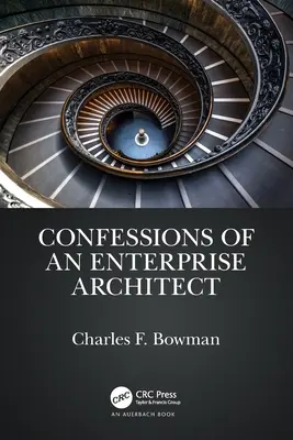 Wyznania architekta korporacyjnego - Confessions of an Enterprise Architect