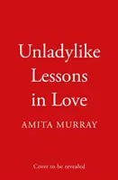 Lekcje miłości w stylu Unladylike - Unladylike Lessons in Love