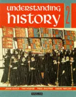 Understanding History Book 2 (Reforma, ekspansja, handel i przemysł) - Understanding History Book 2 (Reform, Expansion,Trade and Industry)