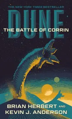 Diuna: Bitwa o Corrin: Księga trzecia trylogii Legendy Diuny - Dune: The Battle of Corrin: Book Three of the Legends of Dune Trilogy