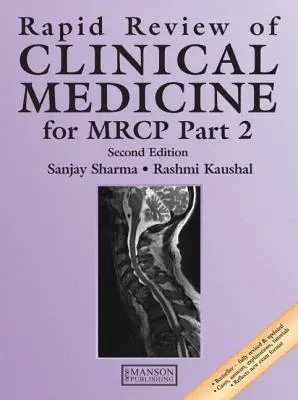 Szybki przegląd medycyny klinicznej dla MRCP, część 2 - Rapid Review of Clinical Medicine for MRCP Part 2