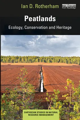 Torfowiska: Ekologia, ochrona i dziedzictwo - Peatlands: Ecology, Conservation and Heritage