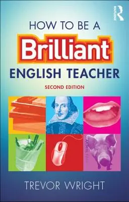 Jak być doskonałym nauczycielem języka angielskiego - How to Be a Brilliant English Teacher