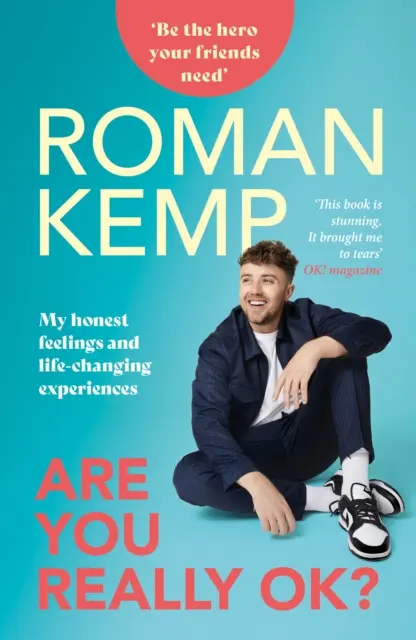 Roman Kemp: Are You Really OK?