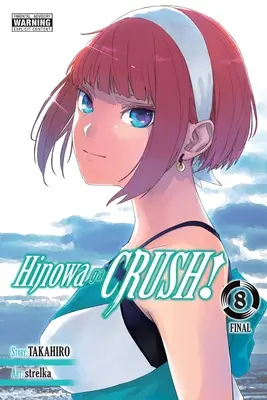 Hinowa Ga Crush!, Vol. 8: Tom 8 - Hinowa Ga Crush!, Vol. 8: Volume 8