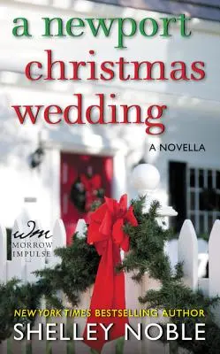 Newport Christmas Wedding - powieść obyczajowa - Newport Christmas Wedding - A Novella