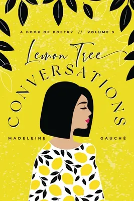 Rozmowy o drzewie cytrynowym - tom 3 - Lemon Tree Conversations - Volume 3