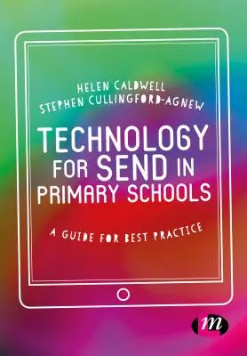 Technologia do wysłania w szkołach podstawowych: Przewodnik po najlepszych praktykach - Technology for Send in Primary Schools: A Guide for Best Practice