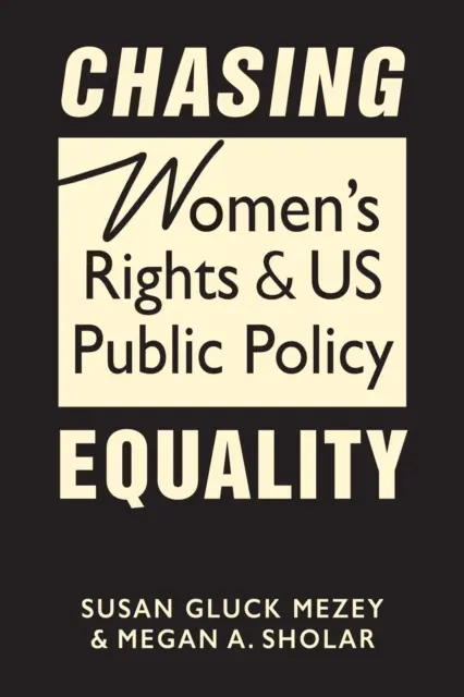 W pogoni za równością - prawa kobiet i polityka publiczna USA - Chasing Equality - Women's Rights & US Public Policy