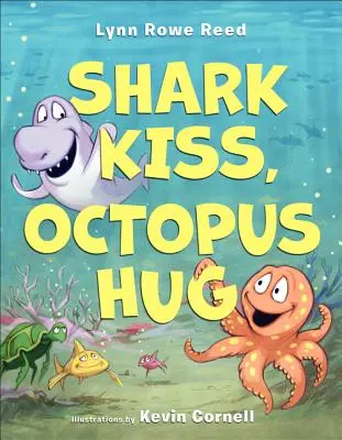 Pocałunek rekina, uścisk ośmiornicy - Shark Kiss, Octopus Hug