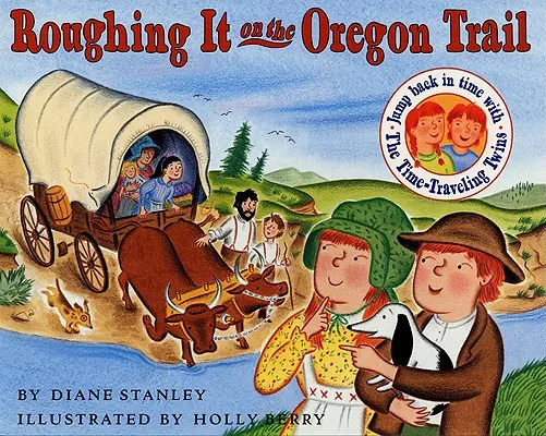 Roughing It on the Oregon Trail (Szlakiem Oregonu) - Roughing It on the Oregon Trail