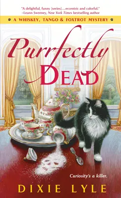 Purrfectly Dead - Tajemnica whisky, tanga i fokstrota - Purrfectly Dead - A Whiskey, Tango & Foxtrot Mystery