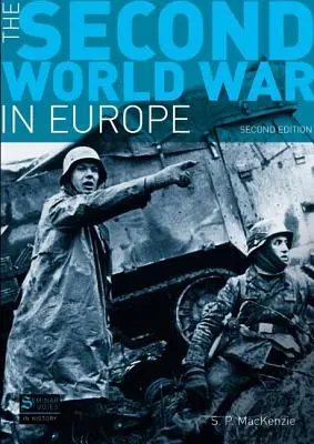 Druga wojna światowa w Europie: wydanie drugie - The Second World War in Europe: Second Edition