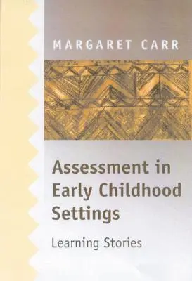 Ocenianie w placówkach wczesnego dzieciństwa - Assessment in Early Childhood Settings