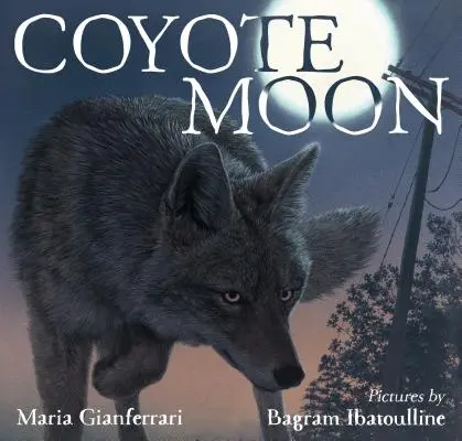 Księżyc kojota - Coyote Moon