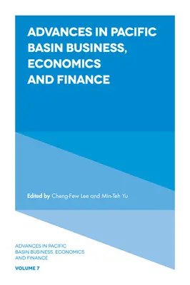 Postępy w biznesie, ekonomii i finansach basenu Pacyfiku - Advances in Pacific Basin Business, Economics and Finance