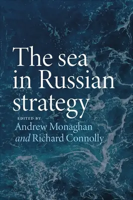 Morze w rosyjskiej strategii - The Sea in Russian Strategy