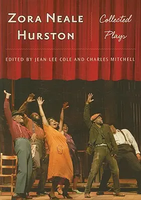 Zora Neale Hurston: Sztuki zebrane - Zora Neale Hurston: Collected Plays