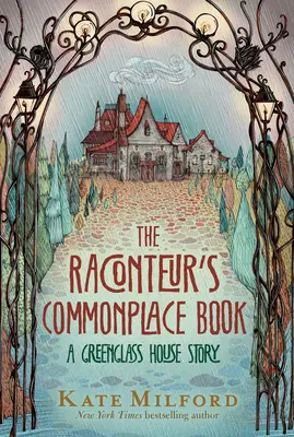 The Raconteur's Commonplace Book: Historia domu Greenglass - The Raconteur's Commonplace Book: A Greenglass House Story