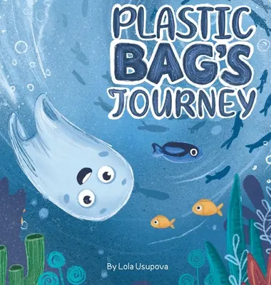 Podróż plastikowej torby - Plastic Bag's Journey