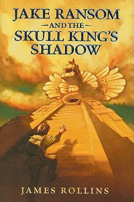 Jake Ransom i cień króla czaszek - Jake Ransom and the Skull King's Shadow