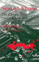 Wykorzystywanie seksualne: Głos dziecka - Maki na śmietniku - Sexual Abuse: The Child's Voice - Poppies on the Rubbish Heap