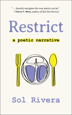 Restrict: Poetycka narracja - Restrict: A Poetic Narrative