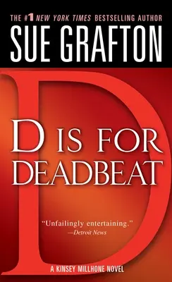 D jak Deadbeat: A Kinsey Millhone Mystery - D Is for Deadbeat: A Kinsey Millhone Mystery