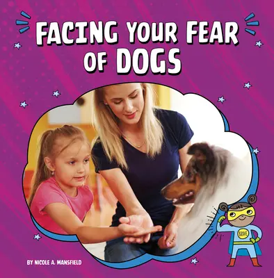 Walka ze strachem przed psami - Facing Your Fear of Dogs