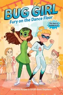 Bug Girl: Furia na parkiecie - Bug Girl: Fury on the Dance Floor