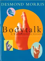 Bodytalk - Światowy przewodnik po gestach - Bodytalk - A World Guide to Gestures